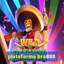 plataforma bra888